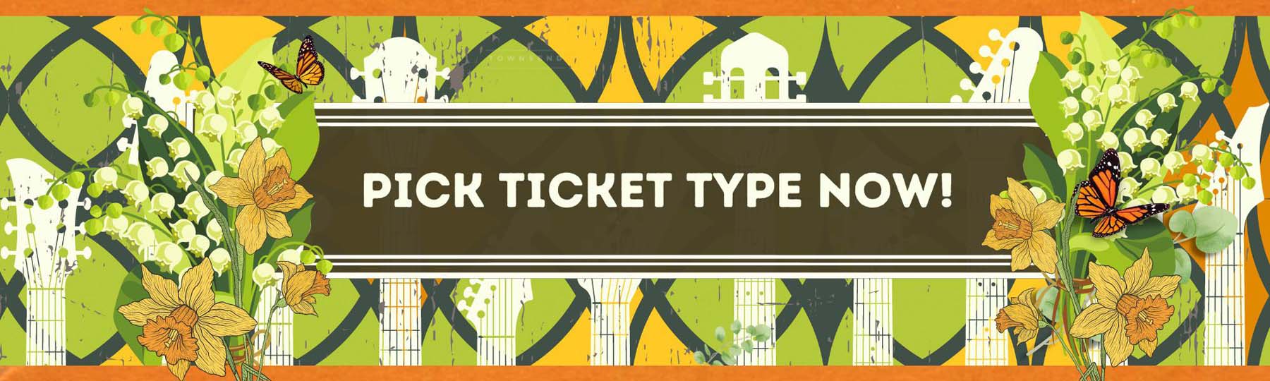 Pick Ticket Type